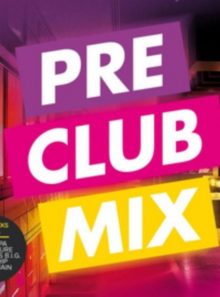 Pre-club mix