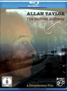Allan taylor : the endless highway - blu-ray