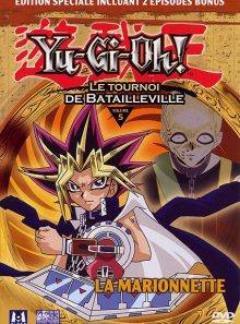 Yu-gi-oh! - saison 2 - le tournoi de batailleville - volume 05 - la marionnette