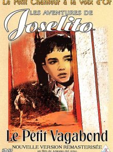 Joselito - le petit vagabond - édition remasterisée
