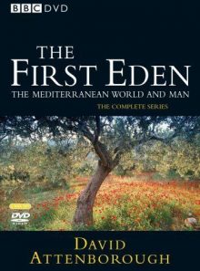The first eden: the mediterranean world and man - complete series