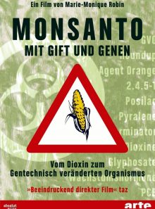 Monsanto - mit gift und genen