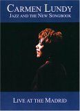 Carmen lundy: jazz & the new songbook - live at the madrid