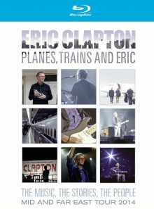 Eric clapton - planes, trains and eric