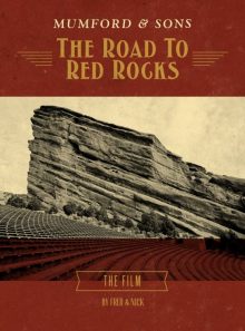 Mumford and sons the road to red rocks