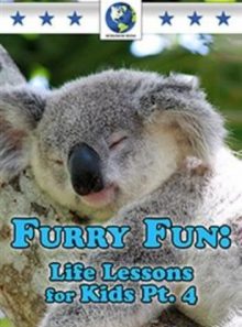 Furry fun: life lessons for kids, part 4
