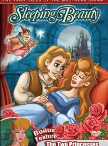The brothers grimm: sleeping beauty/the two princesses