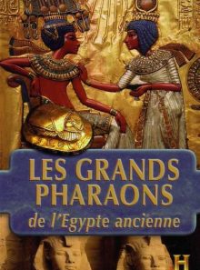 Les grands pharaons de l'egypte ancienne
