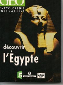 Geo-encyclopedie interactive - découvrir l'egypte