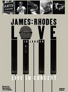 James rhodes: love in london: live in concert