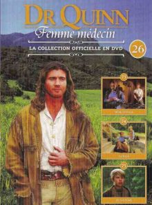 Dr quinn femme medecin - la collection officielle en dvd - n°26 épisodes 73-74-75