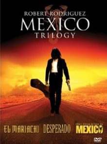 Robert rodreguez mexico trilogy