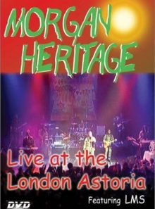 Morgan heritage live at the london astoria