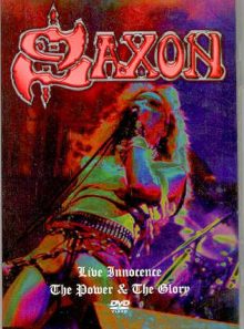 Saxon - live innocence / the power & the glory