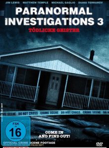 Paranormal investigations 3 - tödliche geister