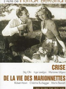 Crise + de la vie des marionnettes - pack