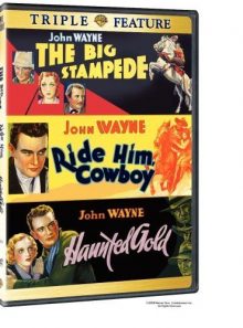 The big stampede / ride him cowboy / haunted gold