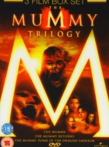 The mummy/the mummy returns/the mummy: tomb of the dragon emperor