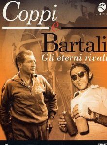 Coppi e bartali gli eterni rivali [italian edition]