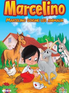 Marcelino - marcelino soigne les animaux