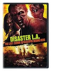 Disaster l.a.: the last zombie apocalypse begins here