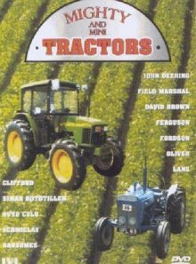 Mighty and mini tractors