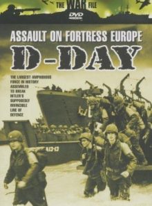 D-day assault on fortress europe