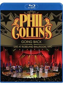 Phil collins : going back live at roseland ballroom, nyc - blu-ray