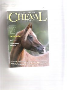 La collection cheval en dvd no 7 le criollo