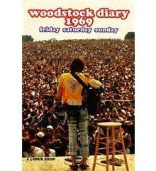 Woodstock diary 1969 : friday saturday sunday