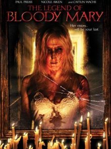 The legend of bloody mary