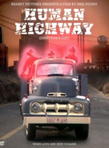 Human highway (director's cut)