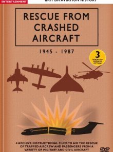 British aviation history: rescue from crashed aircraft 1945-1987
