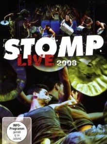 Stomp - live 2008