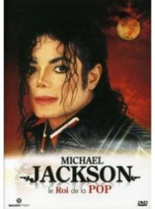 Michael jackson le roi de la pop