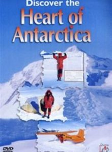 Discover the heart of antarctica