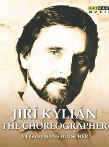 Jirí kylián - the choreographer