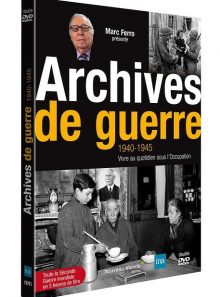 Archives_de_guerre 1940 - 1945 : vivre au quotidien sous l'occupation