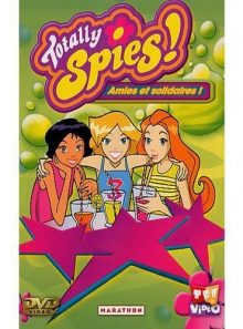 Totally spies vol.3 : amies et solidaires