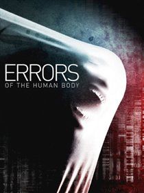 Errors of the human body