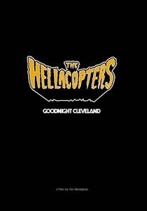 The hellacopters: goodnight cleveland