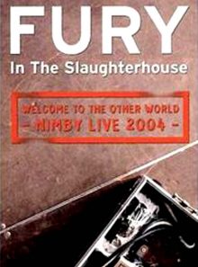Fury in the slaughterhouse nimby - live 2004