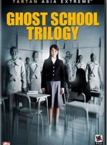 Ghost school trilogy