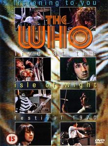 The who : listening to you - live at the isle of wight festival, 1970