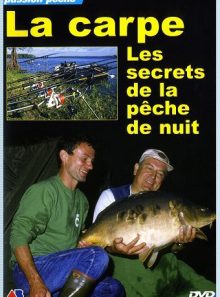 La carpe - les secrets de la pêche de nuit - single 1 dvd - 1 film