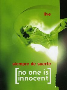 No one is innocent - siempre de suerte - live