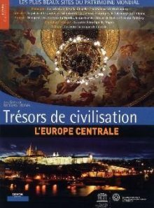 Trésors de civilisation: l' europe centrale.