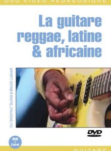 La guitare reggae, latine & africaine - dvd pédagogique + livret