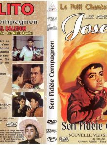 Les aventures de joselito : son fidèle compagnon