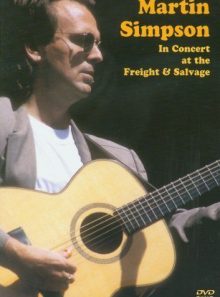 Martin simpson in concert  at the freight and salvage